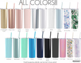 Mothers Day Gift, 20 oz Skinny Insulated Tumbler, Best Gift for Mom, Mom Gift Idea, Mom Present