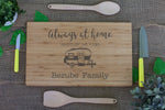 Always at home wherever we roam, Travel trailer, camping, RV personalized cutting board