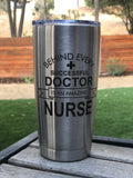 Nurse Gift, Behind Every Successful Doctor is an Amazing Nurse Tumbler, Nurse appreciation gift, nurse, Doctors Assistant